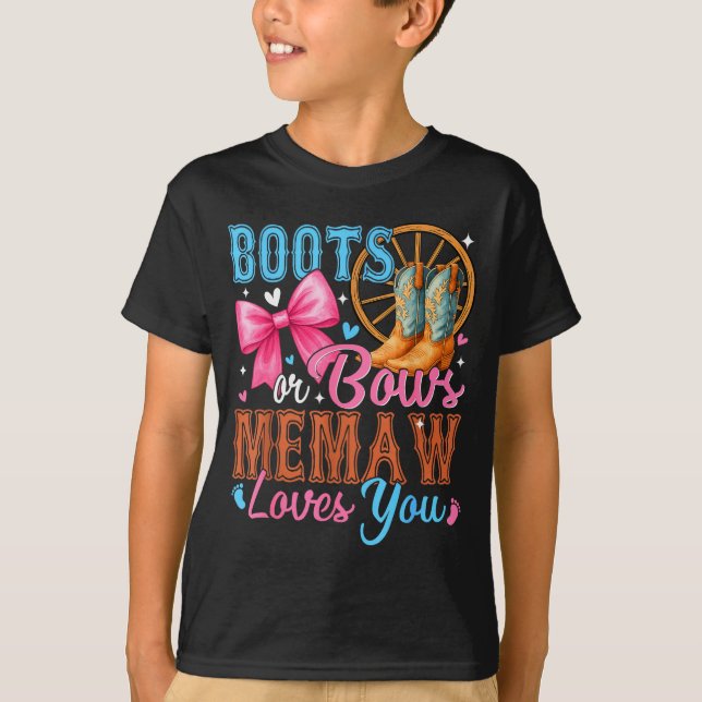 Boots Or Bows Memaw Loves You Gender Reveal Family T-Shirt (Vorderseite)