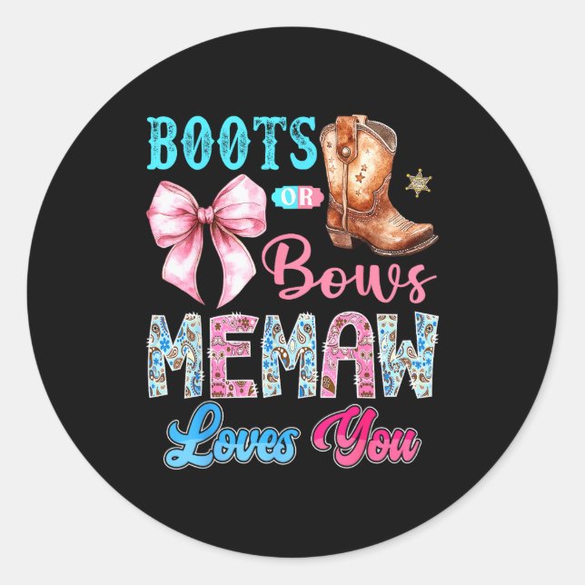 Boots Or Bows Memaw Loves You Gender Reveal Wester Runder Aufkleber (Vorderseite)