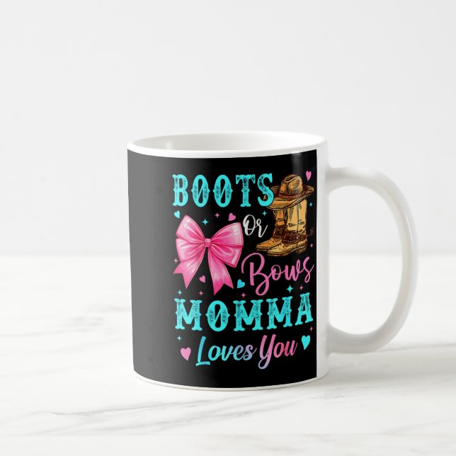 Boots Or Bows Momma Loves You Gender Reveal Family Kaffeetasse (Rechts)