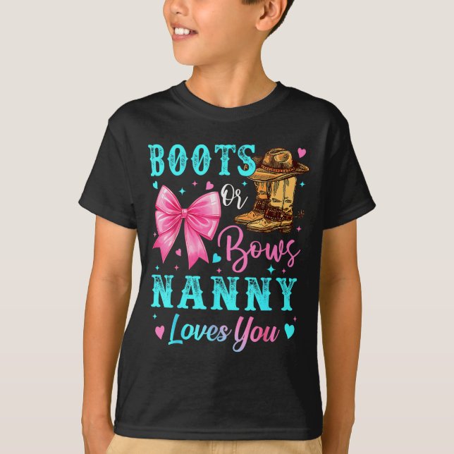 Boots Or Bows Nanny Loves You Gender Reveal Family T-Shirt (Vorderseite)