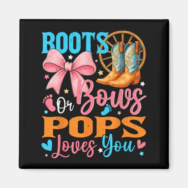 Boots Or Bows Ps Loves You Gender Reveal Family  Magnet (Vorne)