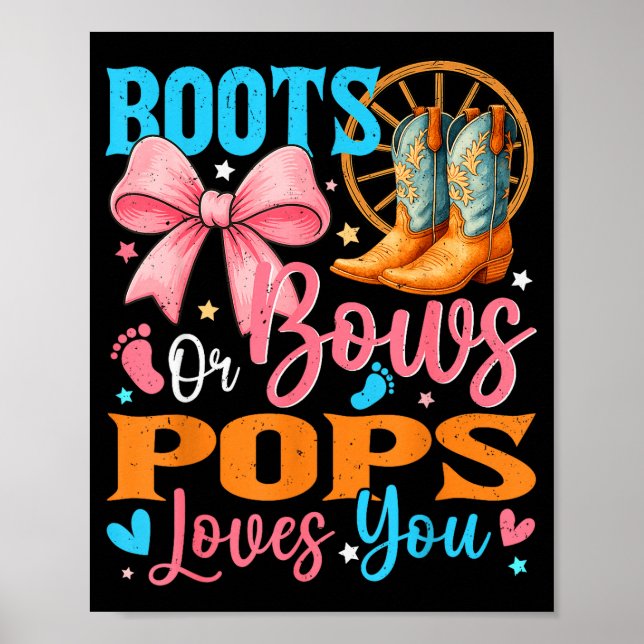 Boots Or Bows Ps Loves You Gender Reveal Family  Poster (Vorne)