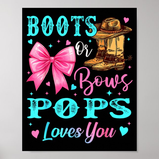 Boots Or Bows Ps Loves You Gender Reveal Family  Poster (Vorne)
