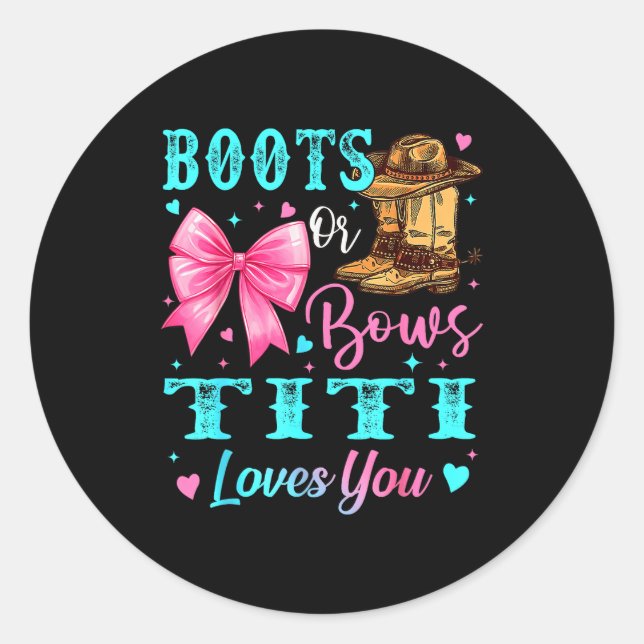 Boots Or Bows Titi Loves You Gender Reveal Family  Runder Aufkleber (Vorderseite)