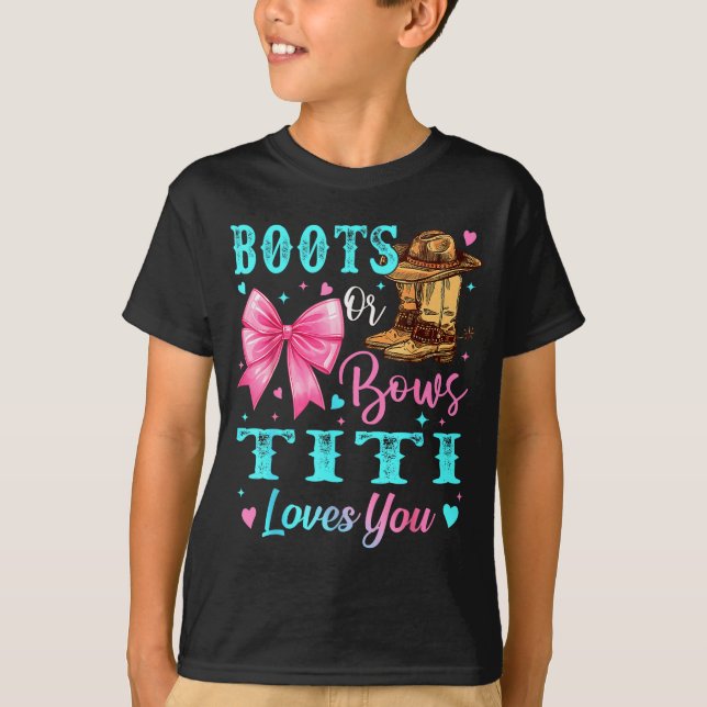 Boots Or Bows Titi Loves You Gender Reveal Family  T-Shirt (Vorderseite)