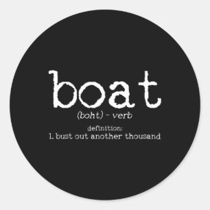 Bootsdefinition Spreng ein weiteres Tausend lustig Runder Aufkleber