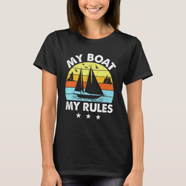 Bootseigentümerkapitän, die mein Boot nach meinen  T-Shirt (Vorderseite)
