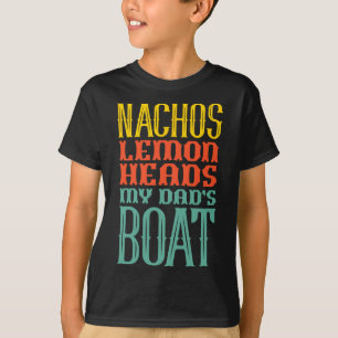 Bootsfahren Segeln Nachos Zitronenköpfe Das Boot m T-Shirt