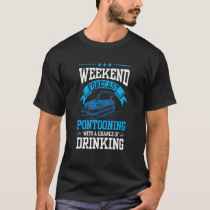 Bootsfahrt Kapitän Segler Boote Pontooning Pon T-Shirt