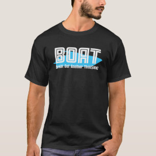 Bootsfahrt Tausend weitere   Für Schiffe T-Shirt