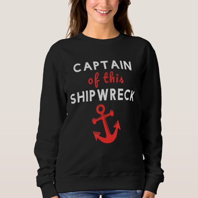 Bootsführer dieses Schiffswrack-Bootsankers Sweatshirt (Vorderseite)