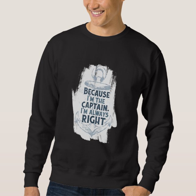 Bootsführer leben besser auf einem Boot Sweatshirt (Vorderseite)