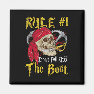 Bootsführer Pirates Fun Pirate Dont Fall Off T Magnet