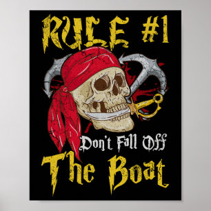 Bootsführer Pirates Fun Pirate Dont Fall Off T Poster