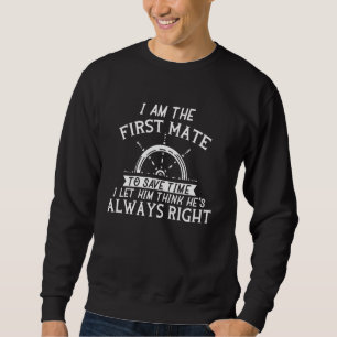Bootsführer Sailor Funny First Mate Shipm Sweatshirt