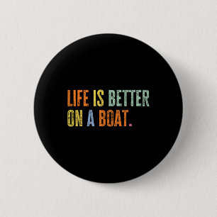 Bootsleben auf einem Boot Lustiger Segler Ich lieb Button