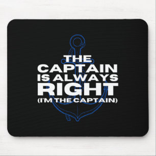 Bootsmann Bootfahren Der Kapitän hat immer recht P Mousepad