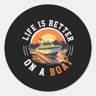 Bootsmann Leben Ist Besser Auf Einem Boot 1  Runder Aufkleber