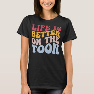 Bootssteg Pontoon Segelsport Leben ist besser auf T-Shirt