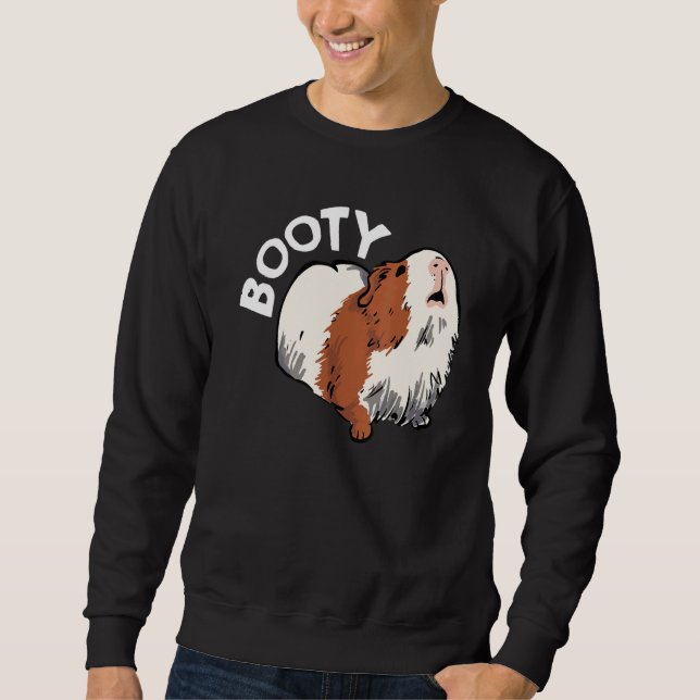 Booty Pig Graphic Guinea Pig Owner Pet Cavy Animal Sweatshirt (Vorderseite)