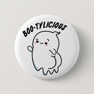 Bootylicious Funny Ghost Pun Button