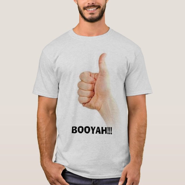 BOOYAH!!! T-Shirt (Vorderseite)