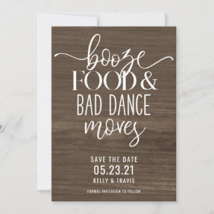 Booze Food and Bad Dance Moves Wedding Rett The Da Save The Date