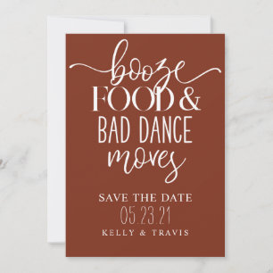Booze Food and Bad Dance Moves Wedding Rett The Da Save The Date