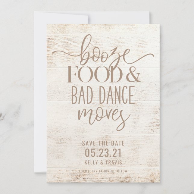 Booze Food and Bad Dance Moves Wedding Save The Date (Vorderseite)