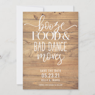 Booze Food and Bad Dance Moves Wedding Save The Date