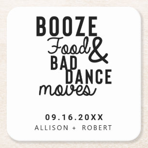 Booze Food & Bad Dance Moves Wedding Date Lässig Rechteckiger Pappuntersetzer