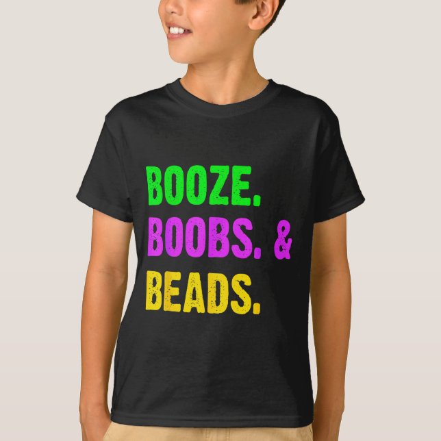 Booze S Beads Funny Mardi Gras New Orleans Festiva T-Shirt (Vorderseite)