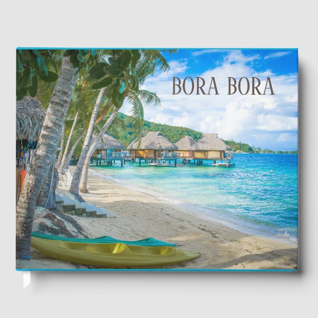 Bora Bora Bungalow Tropical Island Gästebuch (Vorderseite)