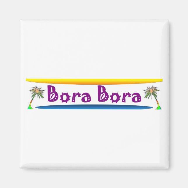 Bora Bora Magnet (Vorne)