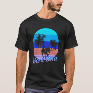 Bora Bora Retro Tropischer Palmen Urlaub T-Shirt