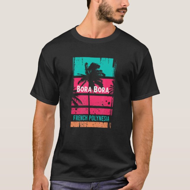 Bora Bora Souvenir Französisch-Polynesien-Erinneru T-Shirt (Vorderseite)