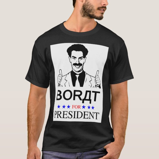 Borat for President Classic T-Shirt (Vorderseite)
