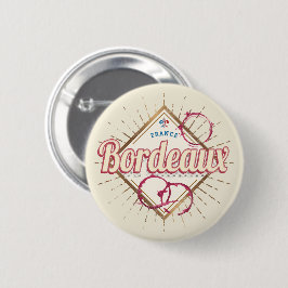 Bordeaux Nouvelle-Aquitaine Frankreich Retro Wein Button