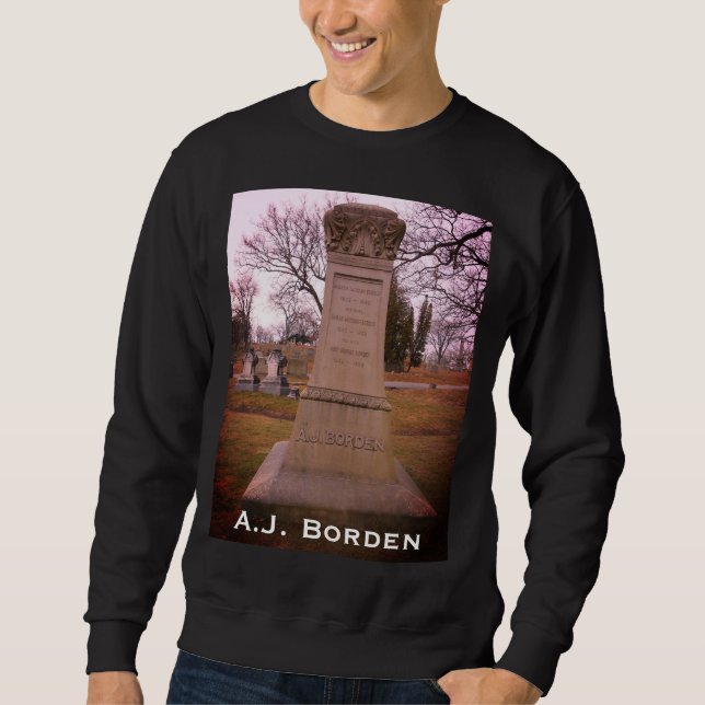 Borden Monument, Fall River, MA - A.J. Borden Sweatshirt (Vorderseite)