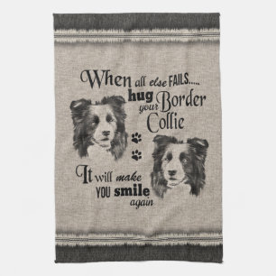 Border Collie art, wenn alles versage Zitat Geschirrtuch