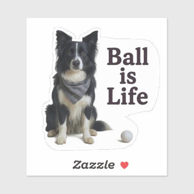 Border Collie Ball Is Life Aufkleber (Blatt)