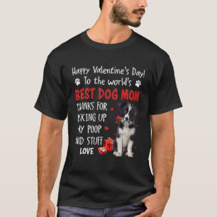 Border Collie Best Dog Mama Valentinstag Puppy Do T-Shirt