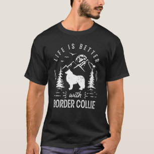 Border Collie Better Mama Vater Dog T-Shirt
