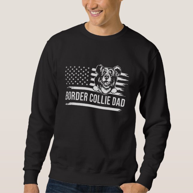 Border collie dog DAD dog owner mixed with USA pat Sweatshirt (Vorderseite)