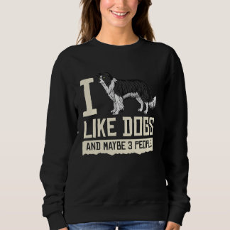 Border Collie Dog Puppies Owner Lover 1 Sweatshirt