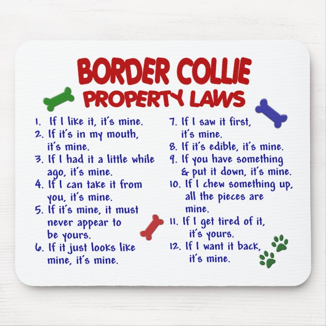 BORDER-COLLIE Eigentums-Gesetze 2 Mousepad (Vorne)