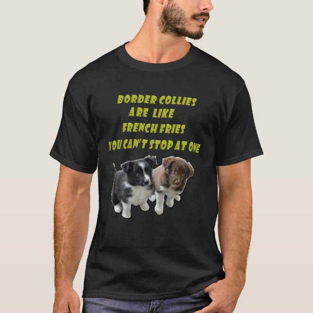 Border Collie  French Fries T-Shirt (Vorderseite)