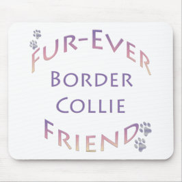 Border Collie Furever Mousepad
