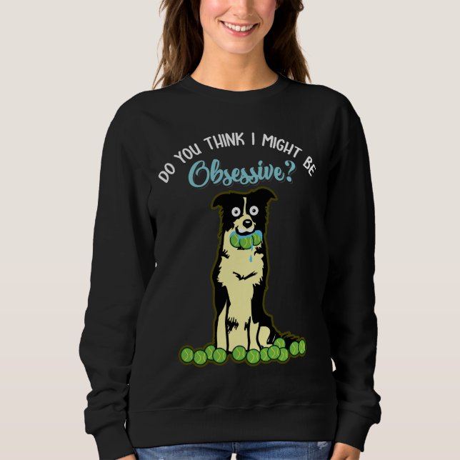 Border-Collie-Geschenk-Idee für lustigen Sweatshirt (Vorderseite)