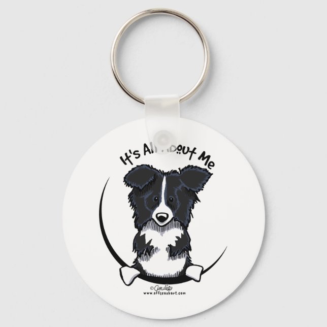 Border Collie ist alles über mich Schlüsselanhänger (Vorderseite)